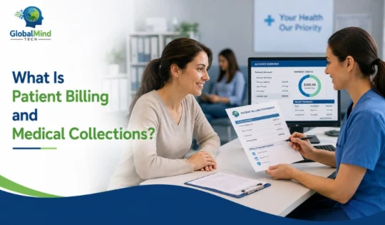 What Is Patient Billing and Medical Collections? A Complete Guide