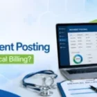 What Is Payment Posting in Medical Billing? 